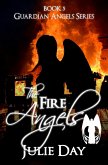 The Fire Angels (The Guardian Angels, #5) (eBook, ePUB)