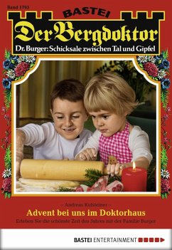 Cover Advent bei uns im Doktorhaus / Der Bergdoktor Bd.1793 (eBook, ePUB)