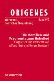 Die Homilien und Fragmente zum Hohelied / Origenes: Werke mit deutscher Übersetzung Band 9/2