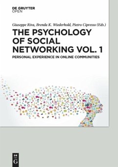 The Psychology of Social Networking Vol.1 - Riva, Giuseppe;Wiederhold, Brenda K.;Cipresso, Pietro
