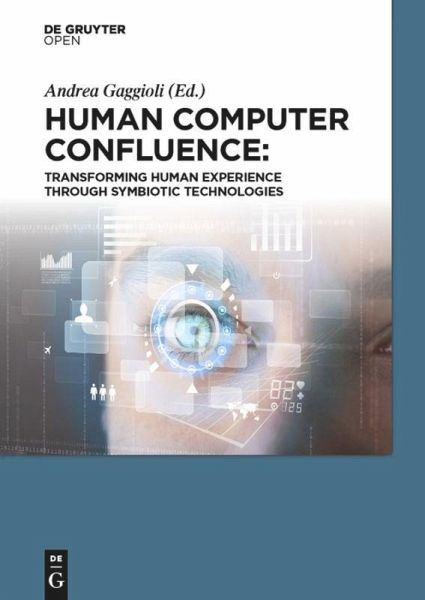 Human Computer Confluence Human Computer Confluence