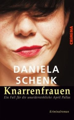 Knarrenfrauen - Schenk, Daniela