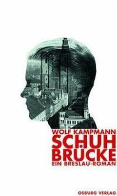 Schuhbrücke - Kampmann, Wolf