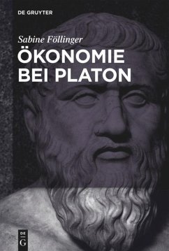 Ökonomie bei Platon - Föllinger, Sabine