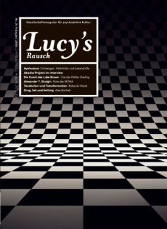 Gesellschaftsmagazin für psychoaktive Kultur / Lucy's Rausch 3