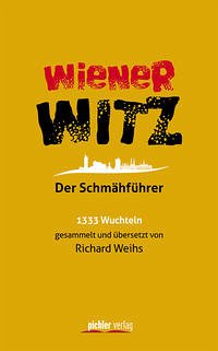 Wiener Witz - Weihs, Richard