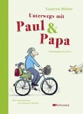 Unterwegs mit Paul & Papa / Paul & Papa Bd.2 Unterwegs mit Paul & Papa / Paul & Papa Bd.2