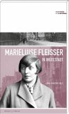 Marieluise Fleißer in Ingolstadt