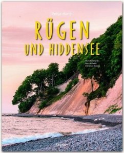 Reise durch Rügen und Hiddensee - Kalweit, Nora;Nowak, Christian