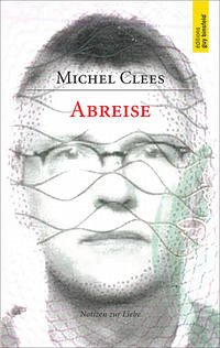 ABREISE - Clees, Michel