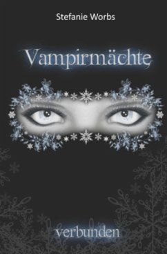 Vampirmächte - Worbs, Stefanie