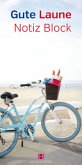 Gute Laune Notiz Block Fahrrad Gute Laune Notiz Block Fahrrad