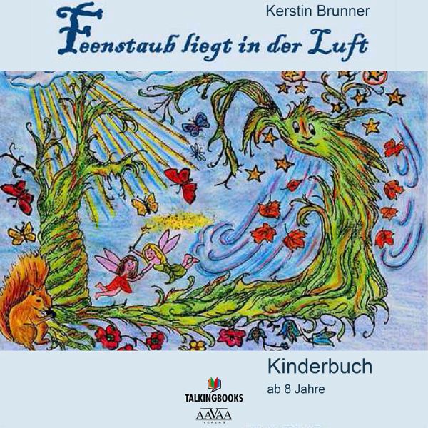 Feenstaub liegt in der Luft (MP3-Download) von Kerstin Brunner - Hörbuch  bei bücher.de runterladen