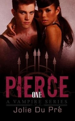 Cover Pierce: A Vampire Series: Novella 1 (eBook, ePUB)