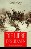 Die Liebe des Ulanen (Historischer Roman) (eBook, ePUB)