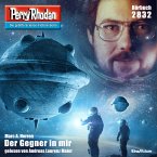 Perry Rhodan 2832: Der Gegner in mir (MP3-Download)