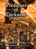 Predators of Darkness: Aftermath (The Darkness Series, #1) (eBook, ePUB)