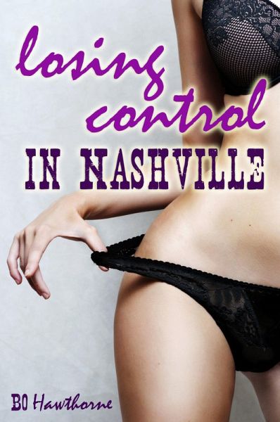 Losing Control in Nashville (eBook, ePUB) Losing Control in Nashville (eBook, ePUB)