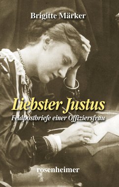 Liebster Justus (eBook, ePUB) - Märker, Brigitte