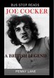 JOE COCKER; A BRITISH LEGEND (BUS STOP... - Bild 1