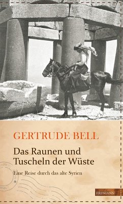 Das Raunen und Tuscheln der Wüste (eBook, ePUB) - Bell, Gertrude