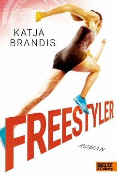 Freestyler (eBook, ePUB) - Brandis, Katja