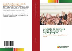 Avaliação da Estratégia Saúde da Família na capital potiguar - Melo, Cynthia de Freitas;Alchieri, João Carlos