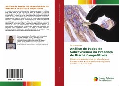 Análise de Dados de Sobrevivência na Presença de Riscos Competitivos - Assane, Cachimo