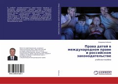 Prawa detej w mezhdunarodnom prawe i rossijskom zakonodatel'stwe