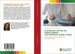 A produção escrita em língua inglesa nas interfaces papel e blog