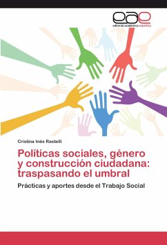 Políticas sociales, género y construcción ciudadana: traspasando el umbral - Rastelli, Cristina Inés