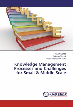 Knowledge Management Processes and Challenges for Small & Middle Scale