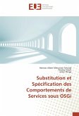 Substitution et Spécification des Comportements de Services sous OSGi