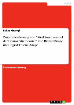 Zusammenfassung von "Strukturenwandel der Demokratietheorien" von Richard Saage und Ingrid Thienel-Saage (eBook, PDF)