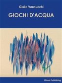 Giochi d'acqua (eBook, ePUB)