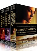 Box Set: Singularity - The Modern Witches Series: Books 1-3 (Wicked Sense, Broken Spell, Darkest Fate): A YA Paranormal Romance Trilogy (eBook, ePUB)