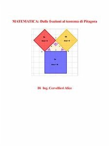 Matematica: dalle frazioni al teorema di Pitagora (eBook, PDF) - Cervellieri, Alice