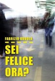 Sei felice ora? (eBook, PDF)