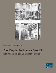 Das Englische Haus - Band 3 - Muthesius, Hermann