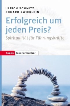 Erfolgreich um jeden Preis? - Schmitz, Ulrich;Zwierlein, Eduard