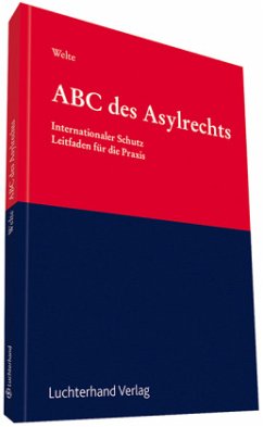 ABC des Asylrechts - Welte, Hans-Peter