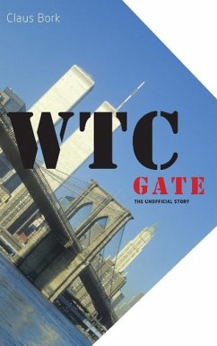 WTC gate the unofficial story - Bork, Claus