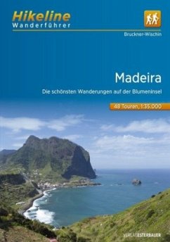 Hikeline Wanderführer Madeira - Bruckner-Wischin