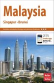 Nelles Guide Reiseführer Malaysia - Singapur - Brunei Nelles Guide Reiseführer Malaysia - Singapur - Brunei