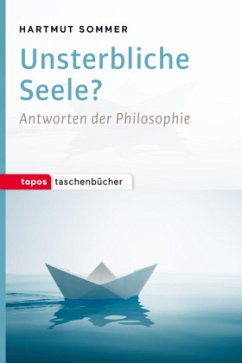 Unsterbliche Seele? - Sommer, Hartmut