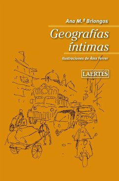 Geografías íntimas - Briongos, Ana M.