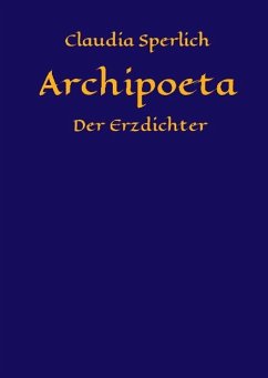 Archipoeta - Sperlich, Claudia