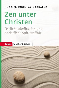Zen unter Christen - Enomiya-Lassalle, Hugo M.