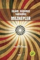 Islam Düsünce Tarihinde Mezhepler - Saffet Sarikaya, Mehmet