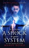 A Shock to your System (Dangerous Creatures, #2) (eBook, ePUB)